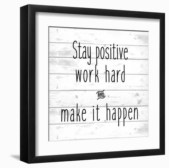 Stay Positive-Kimberly Allen-Framed Art Print