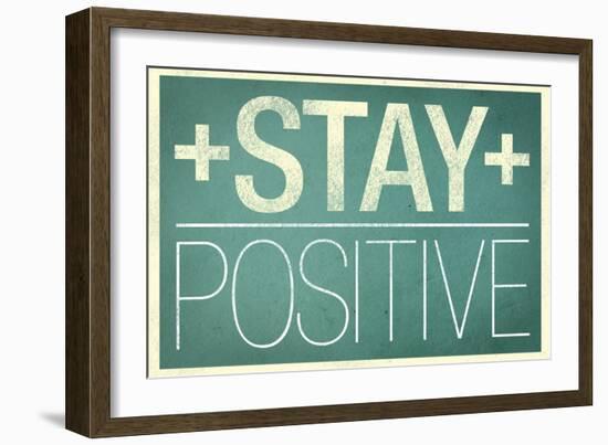 Stay Positive-null-Framed Art Print