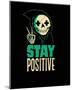 Stay Positive-Michael Buxton-Mounted Art Print