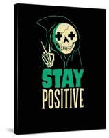 Stay Positive-Michael Buxton-Stretched Canvas