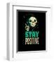 Stay Positive-Michael Buxton-Framed Art Print