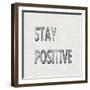 Stay Positive-Jamie MacDowell-Framed Art Print