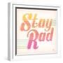 Stay Rad I-Dina June-Framed Art Print