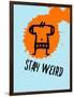 Stay Weird 1-Lina Lu-Framed Art Print