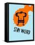 Stay Weird 1-Lina Lu-Framed Stretched Canvas