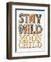 Stay Wild Moon Child-Kimberly Allen-Framed Art Print