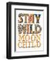 Stay Wild Moon Child-Kimberly Allen-Framed Art Print