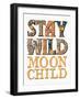 Stay Wild Moon Child-Kimberly Allen-Framed Art Print