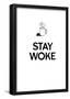 Stay Woke-null-Framed Poster
