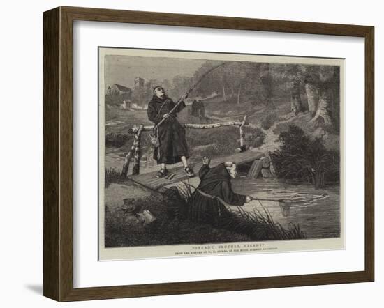 Steady, Brother, Steady-Walter Dendy Sadler-Framed Giclee Print