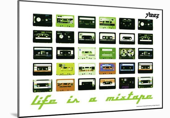 Steez Life Is A Mixtape - Green Art Print Poster-null-Mounted Poster