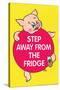 Step Away from the Fridge Pig Funny Poster-Ephemera-Stretched Canvas