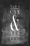 Chalk Type - Yes I Can-Stephanie Monahan-Giclee Print