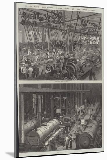 Stephenson's Locomotive Manufactory at Newcastle-On-Tyne-George Henry Andrews-Mounted Giclee Print