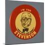 Stevenson Campaign Button-David J. Frent-Mounted Photographic Print