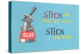 Stick to Me, Glue Pot-null-Stretched Canvas
