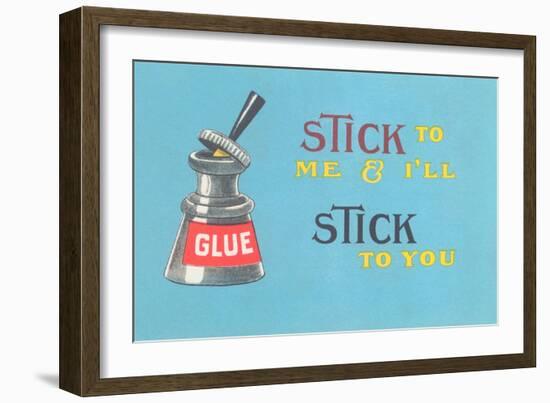 Stick to Me, Glue Pot-null-Framed Art Print