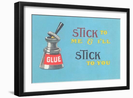 Stick to Me, Glue Pot-null-Framed Art Print