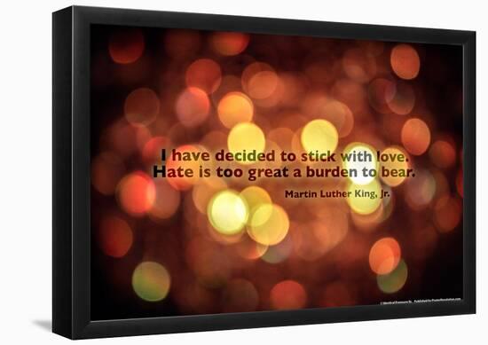 Stick With Love Martin Luther King Jr. Quote-null-Framed Poster