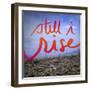 Still I Rise-Kimberly Glover-Framed Giclee Print