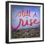 Still I Rise-Kimberly Glover-Framed Giclee Print