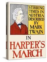 Stirring Times in Austria Described by Mark Twain in Harper's March-Edward Penfield-Stretched Canvas