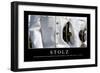 Stolz: Motivationsposter Mit Inspirierendem Zitat-null-Framed Premium Photographic Print