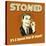 Stoned it's a Special Kind of Stupid!-Retrospoofs-Stretched Canvas