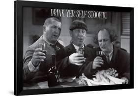 Stooges � Drink Yer Self Stoopid!-Unknown-Framed Art Print