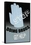 Stop Doing Drugs-null-Framed Stretched Canvas