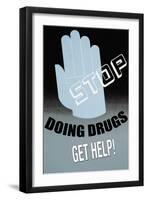 Stop Doing Drugs-null-Framed Art Print