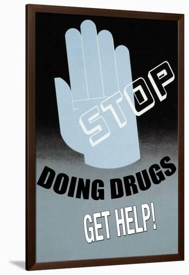 Stop Doing Drugs-null-Framed Art Print