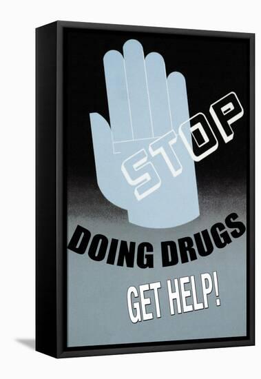 Stop Doing Drugs-null-Framed Stretched Canvas