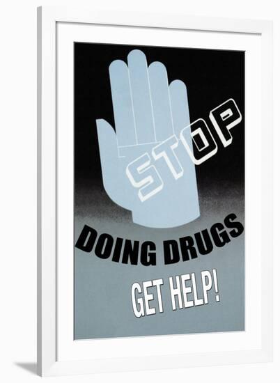 Stop Doing Drugs-null-Framed Art Print