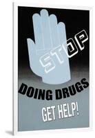 Stop Doing Drugs-null-Framed Art Print