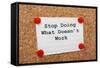 Stop Doing What Doesn't Work-thinglass-Framed Stretched Canvas