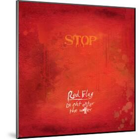 Stop Flag-Miranda York-Mounted Art Print