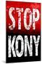 Stop Joseph Kony 2012 Political Poster-null-Mounted Poster