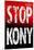 Stop Joseph Kony 2012 Political-null-Mounted Art Print