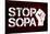 Stop SOPA Fist-null-Mounted Art Print