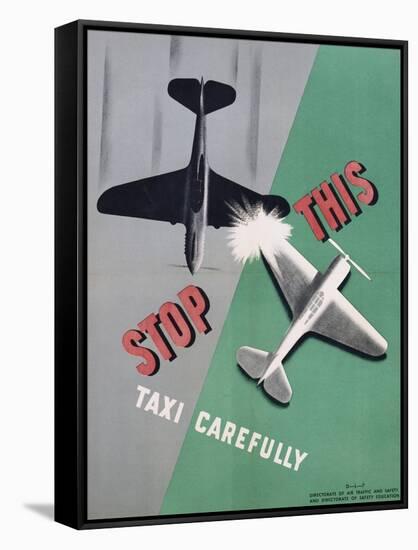 Stop This, Taxi Carefully Work Safety Poster-null-Framed Stretched Canvas