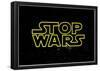 STOP WARS - Gold-null-Framed Poster