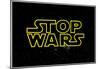 STOP WARS - Gold-null-Mounted Poster