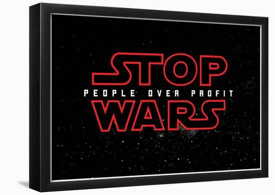 Stop Wars - People over Profit-null-Framed Poster