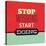 Stop Wishing Start Doing-Lorand Okos-Stretched Canvas