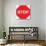 Stop-null-Stretched Canvas displayed on a wall