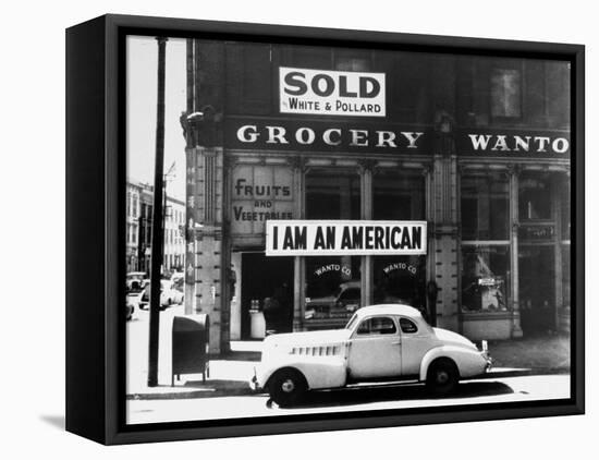 Store Sign Reads, "I am an American," After Pearl Harbor Attack, and "Sold", Following Evacuation-Dorothea Lange-Framed Stretched Canvas