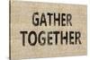 Storehouse - Gather-Mark Chandon-Stretched Canvas