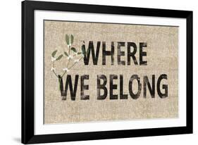 Storehouse Welcome - Belong-Mark Chandon-Framed Giclee Print