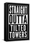 Straight Outta Tilted Towers-null-Framed Stretched Canvas